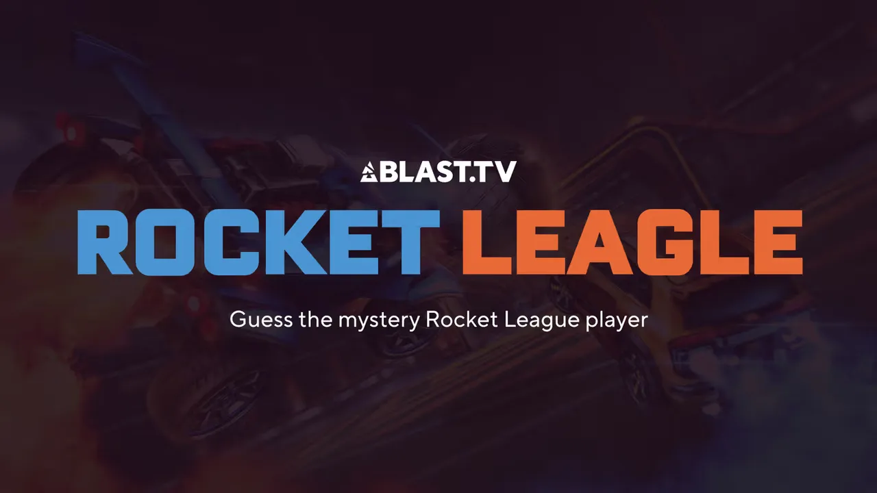 Rocket Leagle share art: the BLAST.tv and Rocket Leagle titles over Rocket League cars, with the line Guess the mystery Rocket League player