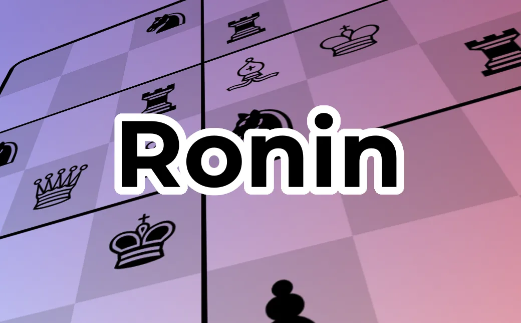 Ronin title over a chessboard with kings, queens, rooks, bishops, knights and a pawn