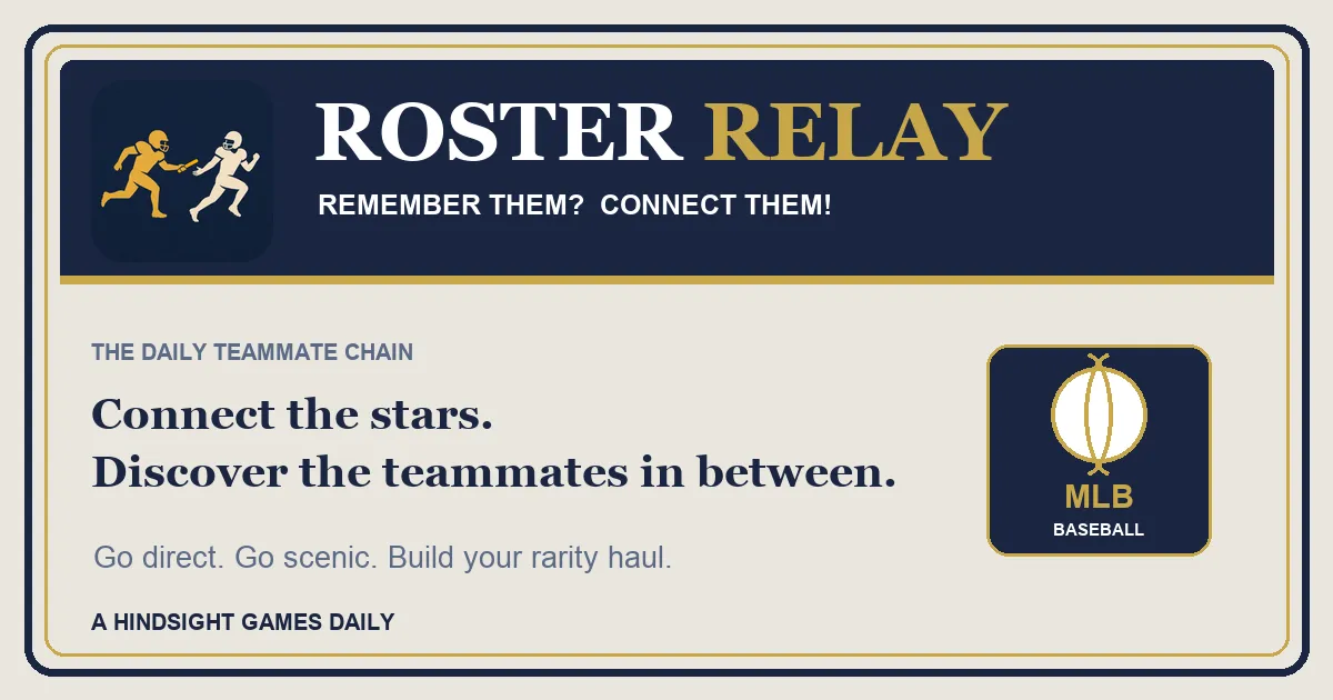 Roster Relay share picture for the daily MLB teammate chain