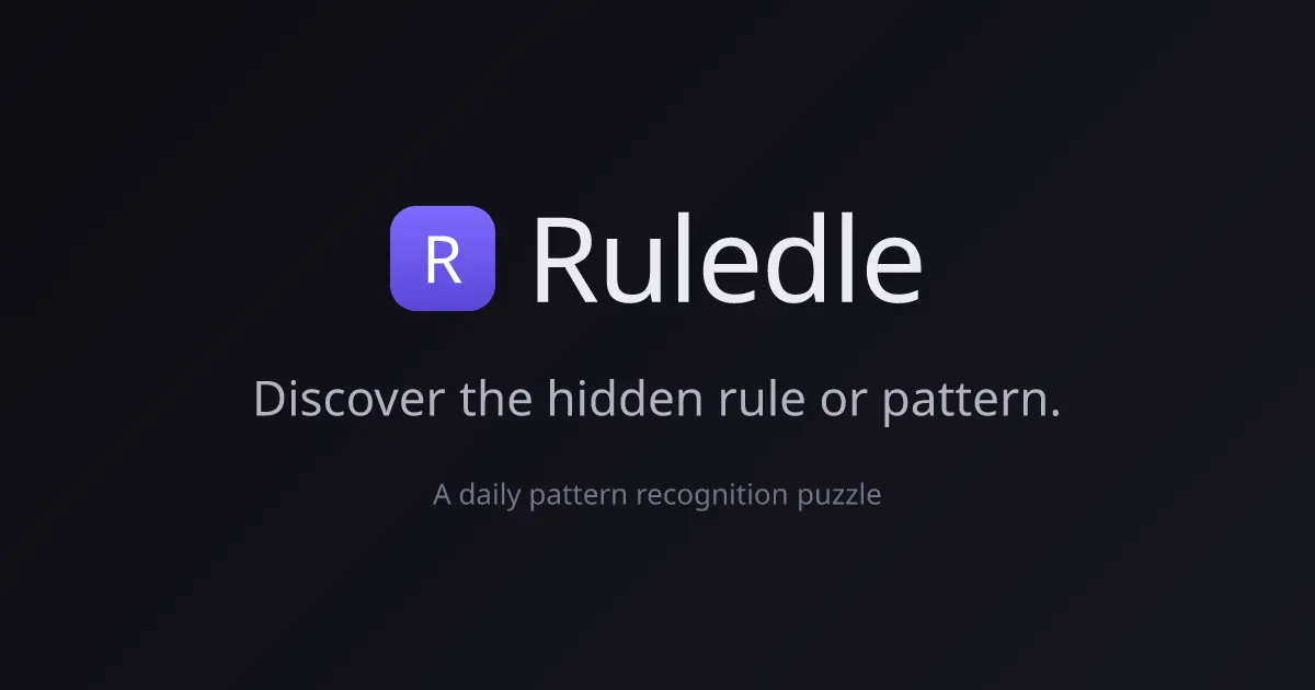 Ruledle share card: the R icon and Ruledle title with the line Discover the hidden rule or pattern, a daily pattern recognition puzzle