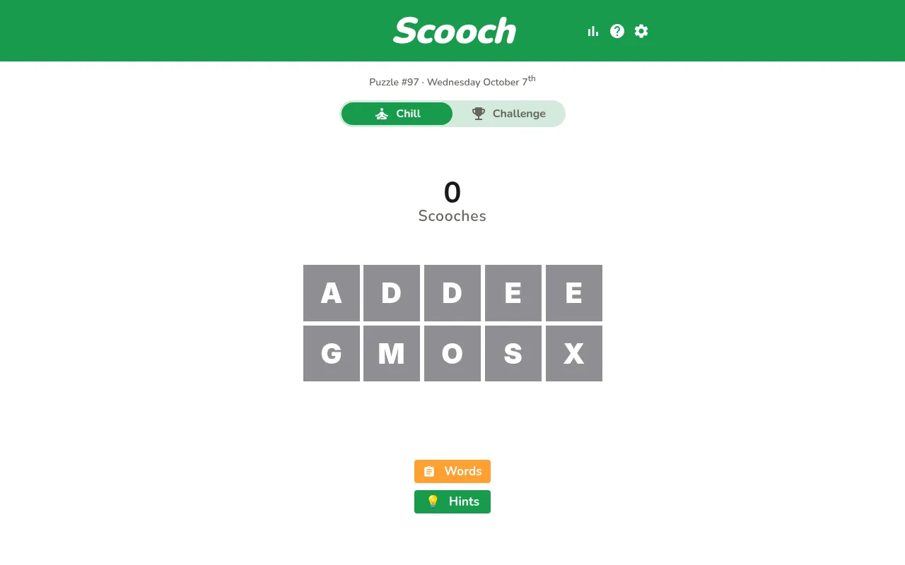Scooch puzzle #97 for Wednesday 7 October in Chill mode: two rows of letter tiles, A D D E E and G M O S X, to slide into today's words, with 0 scooches so far