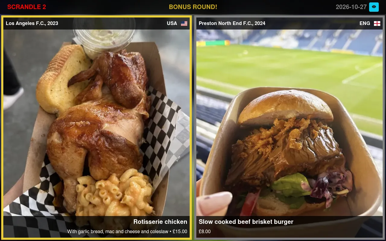 Scrandle 2 on 27 October 2026: a bonus round pairing Los Angeles F.C. rotisserie chicken at £15 with a Preston North End brisket burger at £8