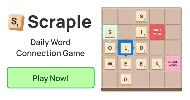 Scraple share art: the Scraple logo and the words Daily Word Connection Game beside a 5x5 board with SOLD, WEEK and SLID in tiles