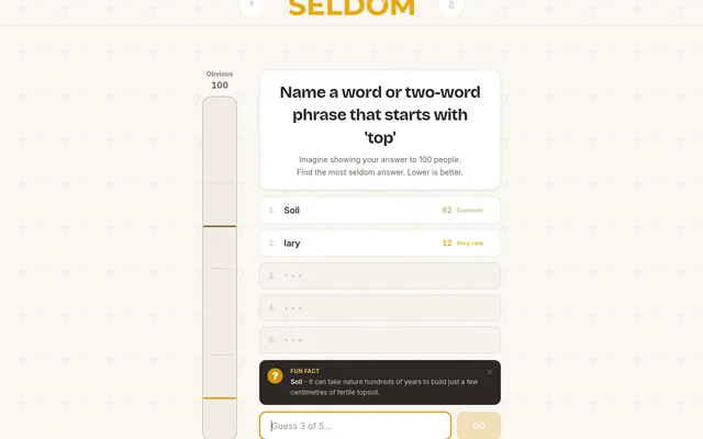 Seldom board for the prompt starting with 'top': answers Soil scored 62 Common and Iary 12 Very rare, the Obvious to Seldom meter and a fun fact