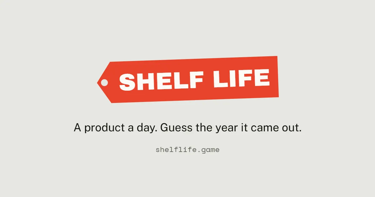 Shelf Life share card with its red price-tag logo and the line A product a day, guess the year it came out