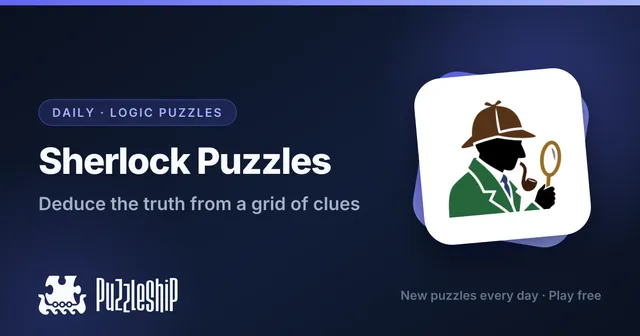 Sherlock Puzzles daily puzzles on Puzzleship