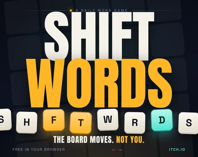 Shiftwords cover art reading A daily word game, with letter tiles and the line The board moves. Not you.