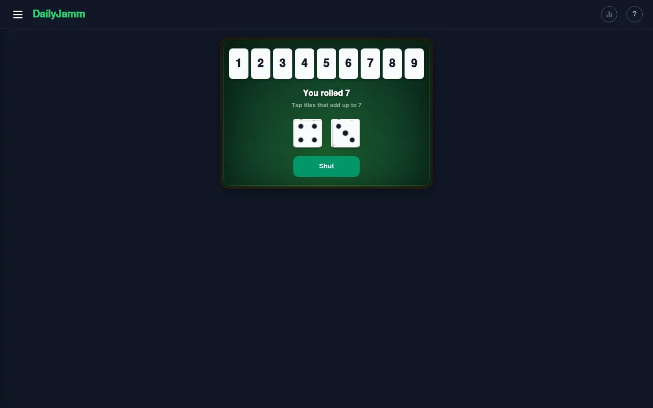 DailyJamm Shut the Box: nine tiles numbered 1 to 9 standing on a green board, the first roll of a four and a three reading You rolled 7, and the Shut button