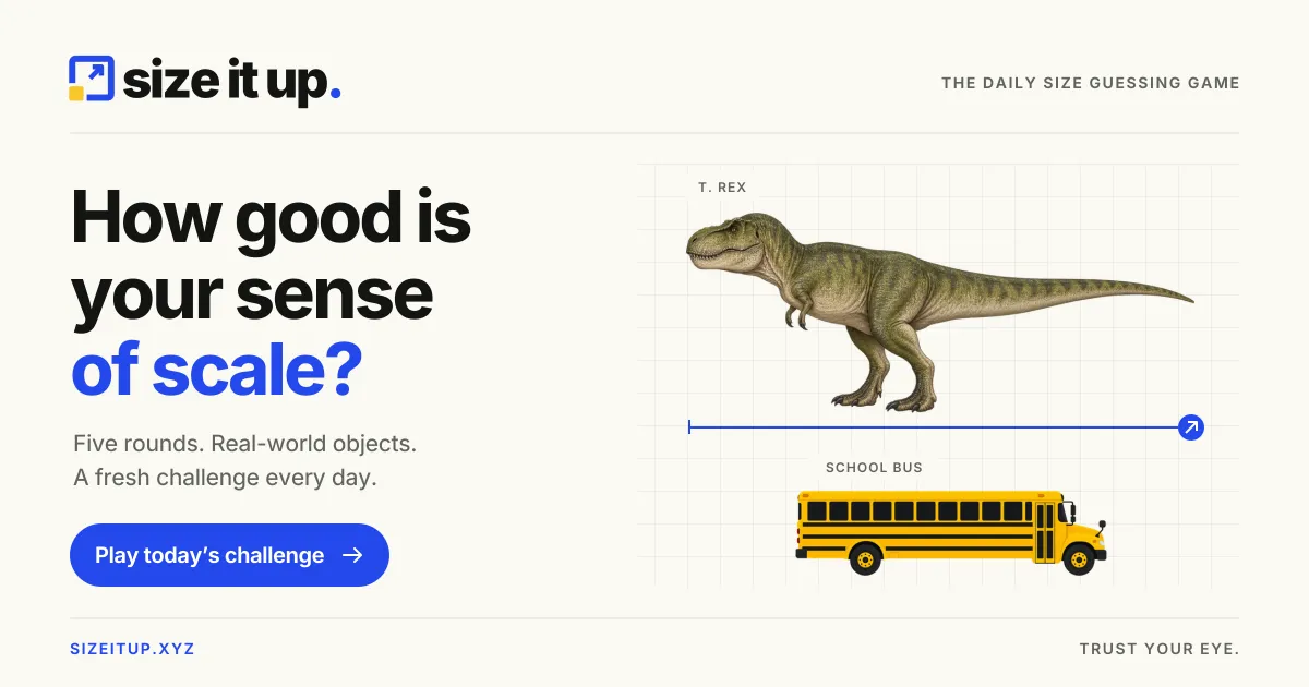 Size It Up share image: a T. rex above a yellow school bus on a comparison grid, asking how good your sense of scale is