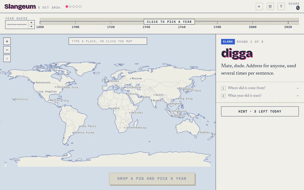 Slangeum for 5 Oct 2026, round 1 of 5: the slang word digga with its meaning, a world map to pin and a year rail from 1880 to 2020