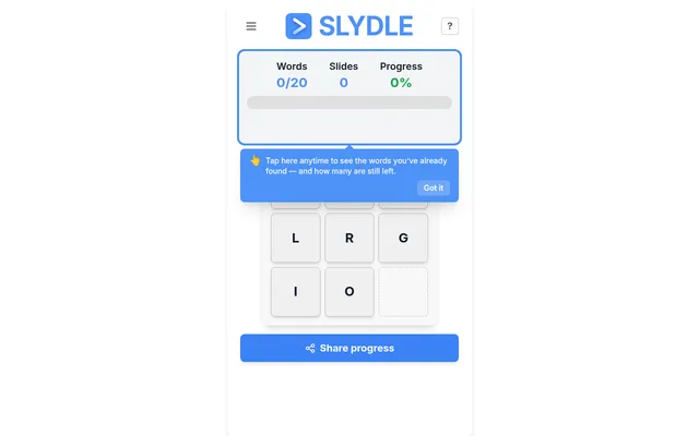 A Slydle board: letter tiles L, R, G, I and O around an empty square, under a counter of 0 of 20 words, 0 slides and 0 percent progress