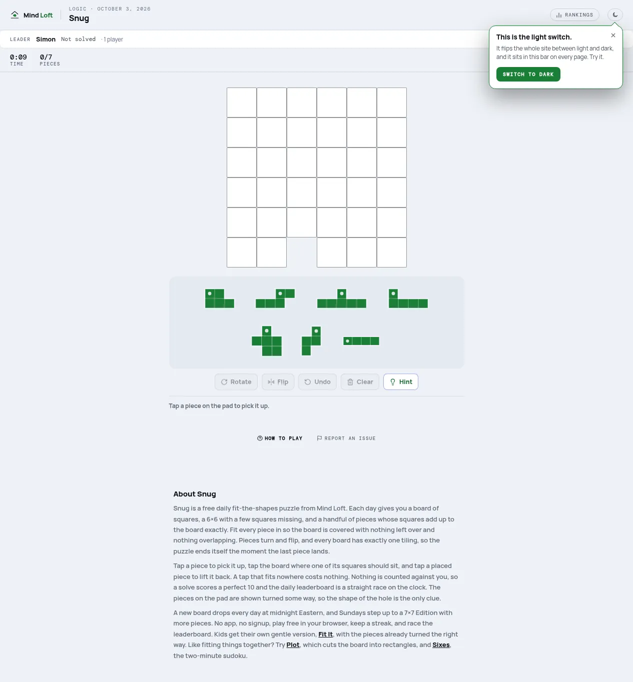 Snug on Mind Loft for October 3, 2026: an empty 6x6 board with one square missing from the bottom row, and seven green polyomino pieces on the pad below with Rotate, Flip, Undo, Clear and Hint buttons