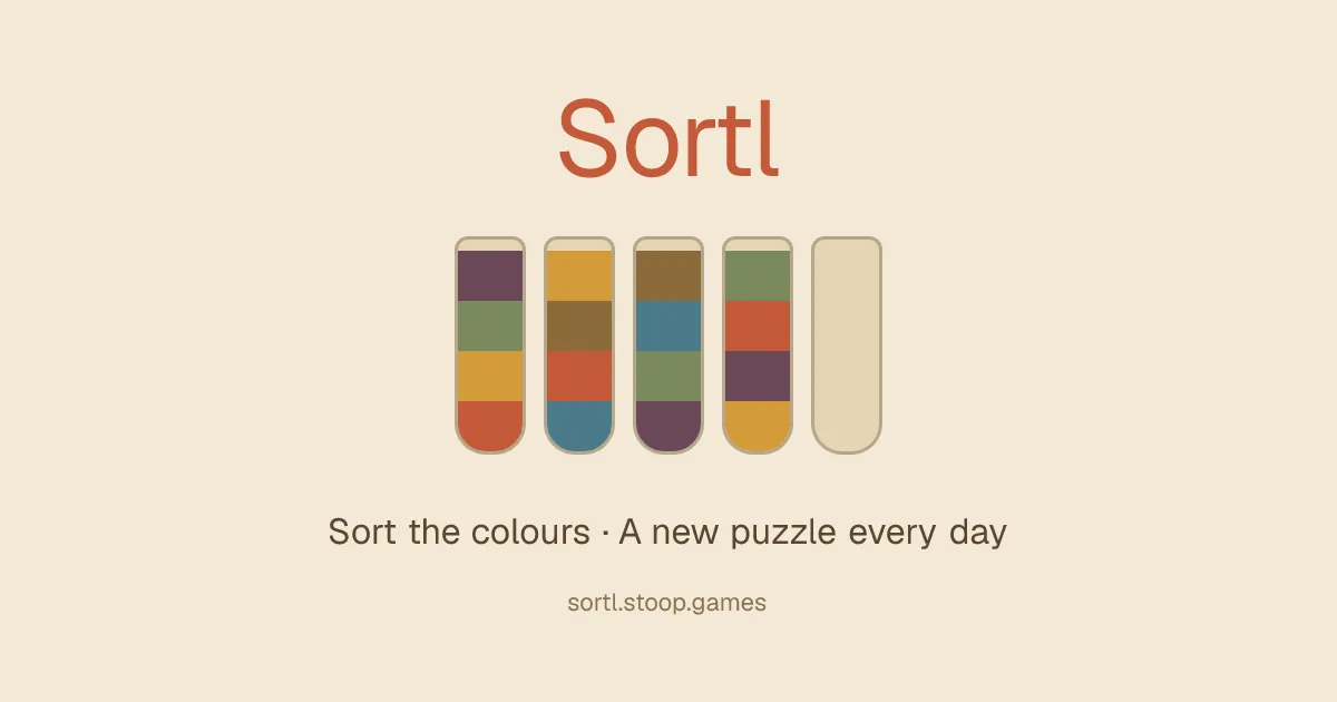 Sortl share card with four tubes of coloured layers and an empty tube: sort the colours, a new puzzle every day