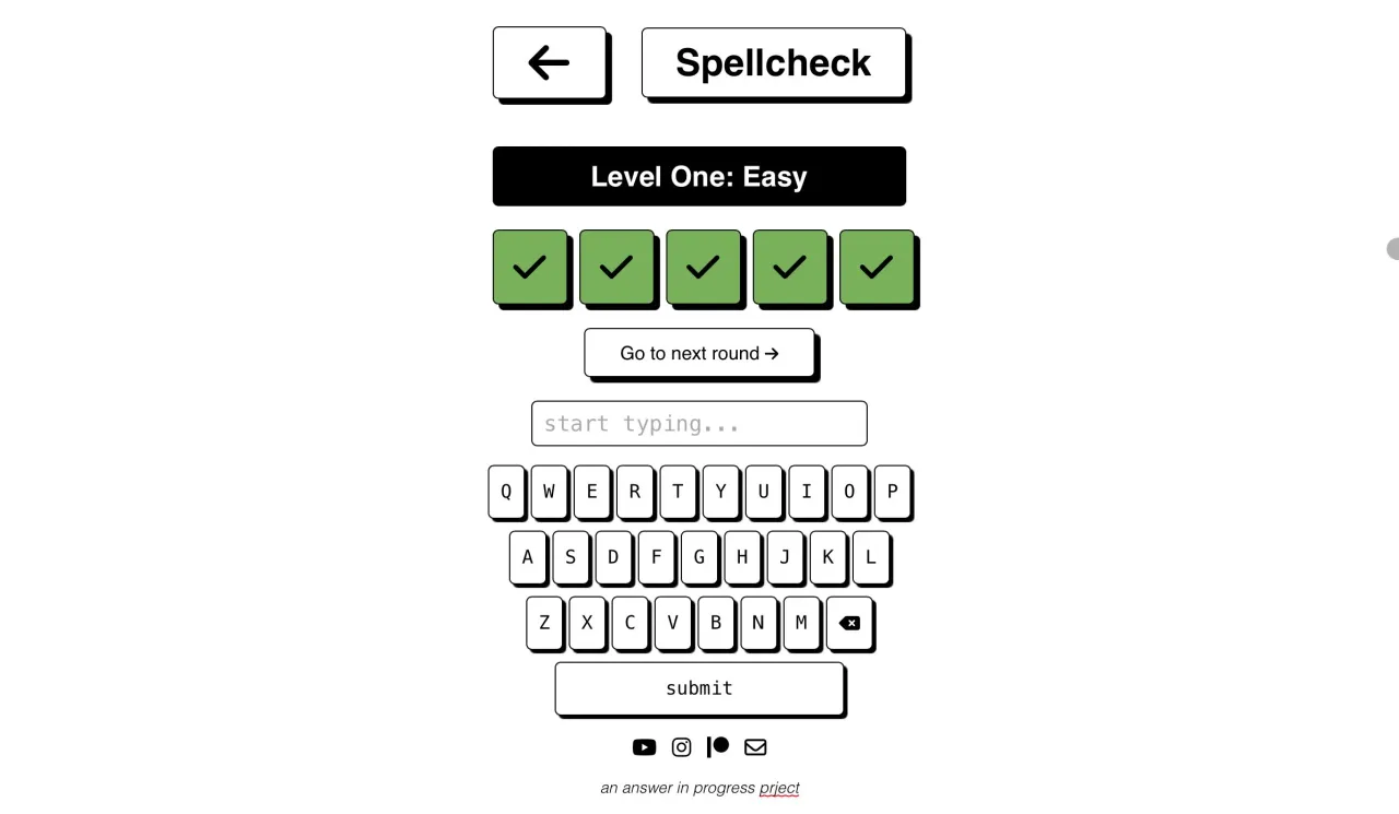 Spellcheck after a finished round: Level One: Easy with five green ticks, a Go to next round button, a typing box and an on-screen keyboard