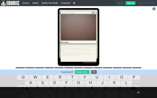 Spellify on EDHREC: today's Magic: The Gathering card with its name, art and rules text blanked out letter by letter, the type line Instant showing, 13 guesses left and a keyboard to guess letters