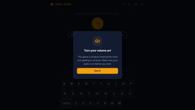 Spellingb daily challenge screen with the orange speaker button, Definition, Sentence and Phonetic hint buttons and the letter keyboard, under a Turn your volume on reminder