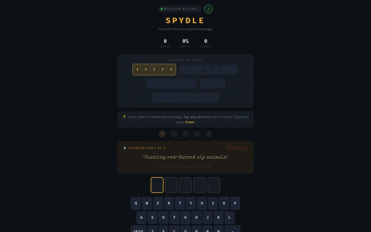Spydle's daily mission: a decoded-message panel of blank word tiles, interception 1 of 5 with the clue 'Cunning red-furred sly animals', five letter boxes and a keyboard