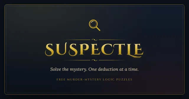 The Suspectle title card in gold: Solve the mystery. One deduction at a time.