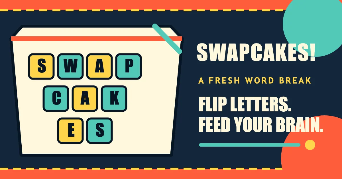 Swapcakes share art: the word SWAPCAKES in letter tiles in a takeaway box, beside Flip letters, feed your brain