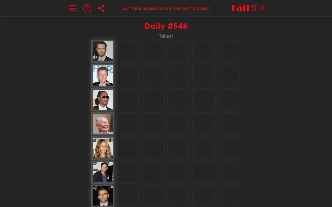 Talldle Daily #548 on desktop: a column of celebrity portraits under the Tallest label, with six empty columns for the guesses