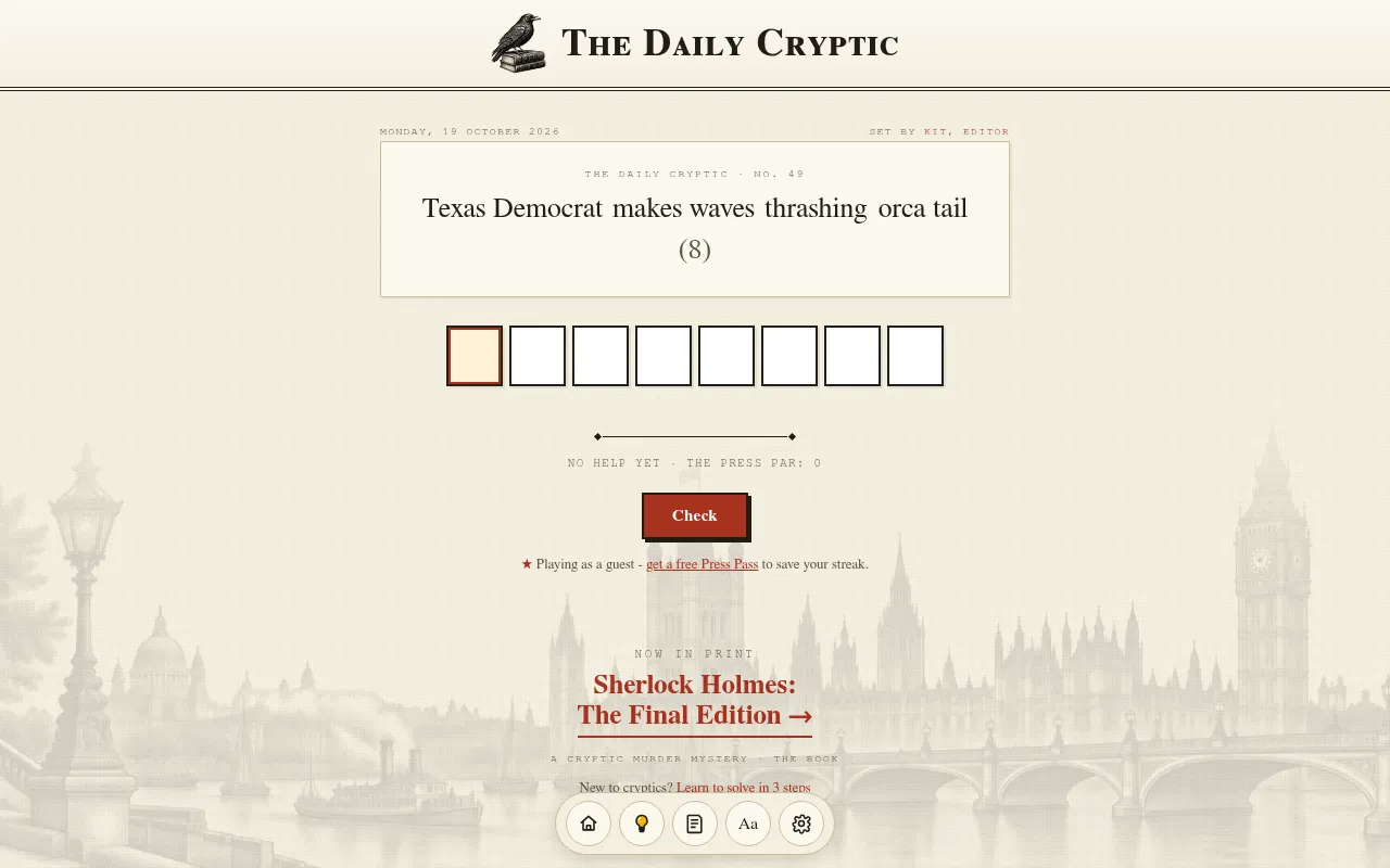 The Daily Cryptic No. 49 for Monday, 19 October 2026: the clue Texas Democrat makes waves thrashing orca tail (8), eight empty answer boxes, the Press Par line and Check