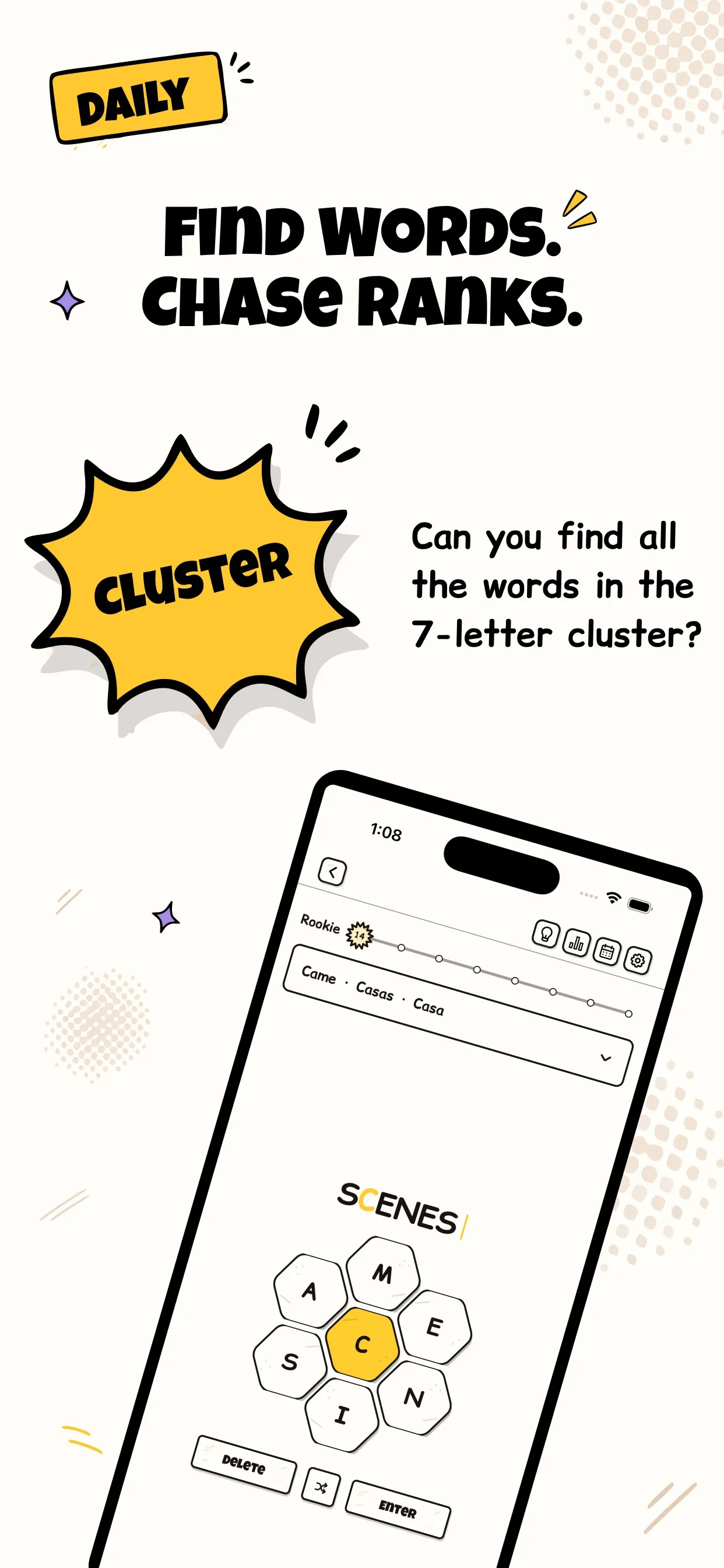 The Daily Cluster puzzle: seven letter tiles around a yellow C, the word SCENES being typed, found words such as Came and Casa, and a Rookie rank bar.