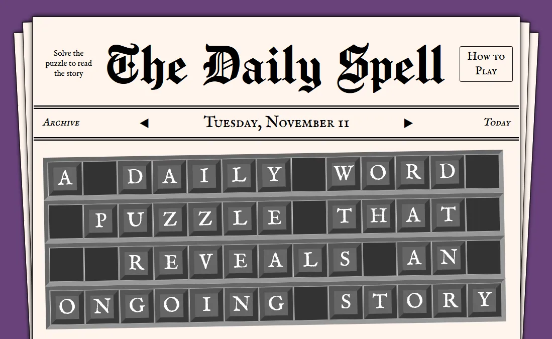 The Daily Spell newspaper page with a grid of letter tiles spelling A DAILY WORD PUZZLE THAT REVEALS AN ONGOING STORY