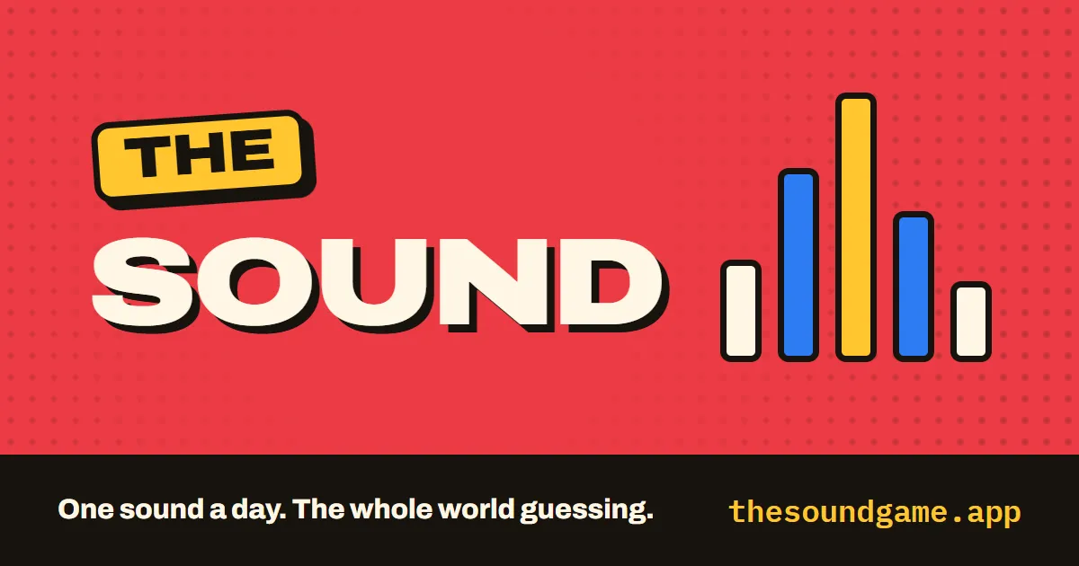 The Sound's own art: THE SOUND in big letters beside coloured sound bars on red, with One sound a day. The whole world guessing.