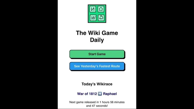 The Wiki Game Daily start screen with Start Game and See Yesterday's Fastest Route buttons and today's race, War of 1812 to Raphael