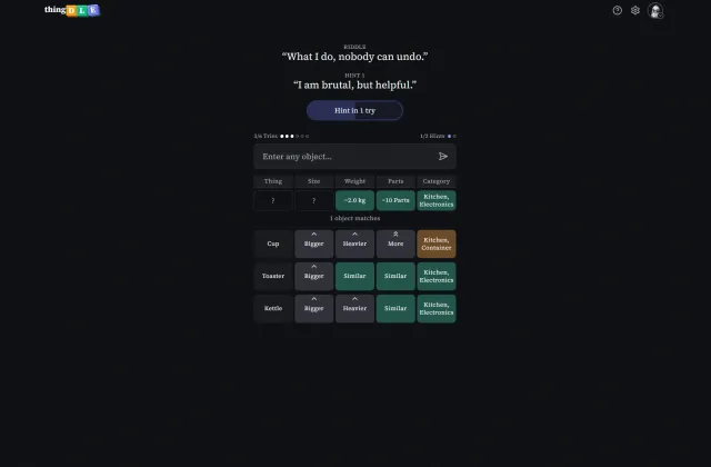 thingdle board with the riddle What I do, nobody can undo, a first hint, and guesses Cup, Toaster and Kettle scored on size, weight, parts and category