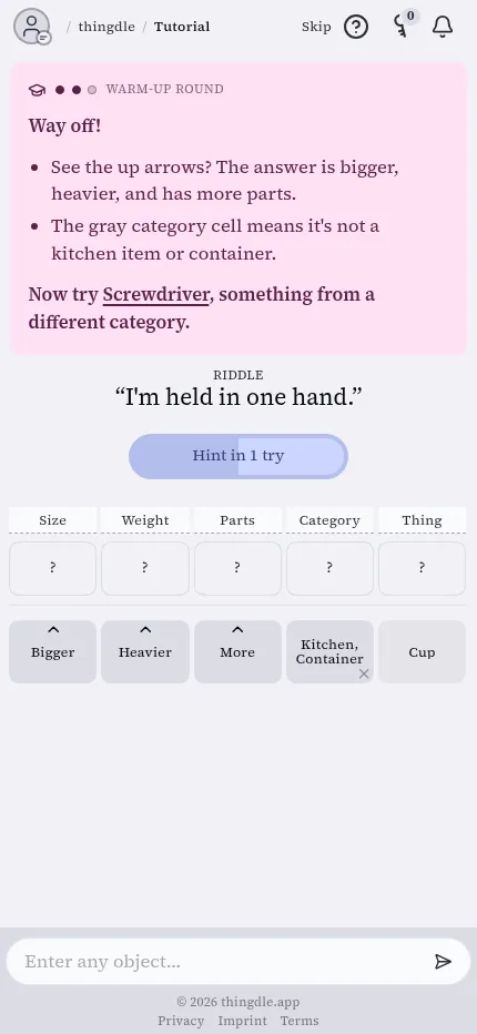 thingdle tutorial on a phone after guessing Cup: up arrows for Bigger, Heavier and More parts, and a gray Kitchen, Container category cell