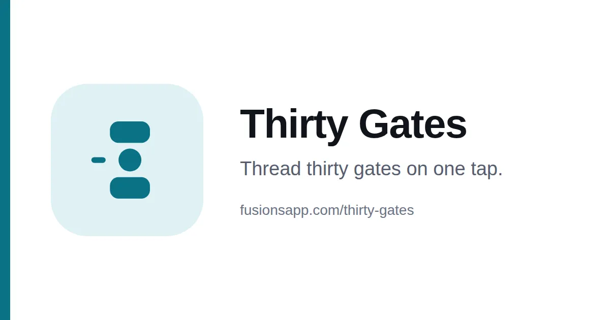 Thirty Gates share card with the game's gate icon and the line Thread thirty gates on one tap