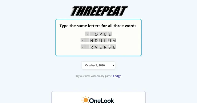 Threepeat on OneLook: three word endings (OPLE, NDULUM, RVERSE) waiting for the same two starting letters, with the date menu set to October 2, 2026