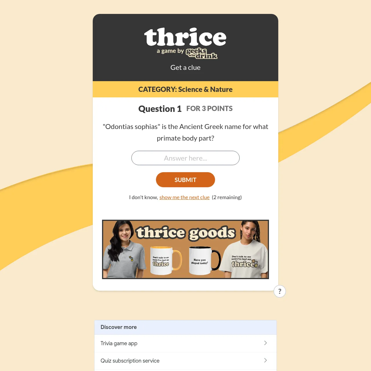 A Thrice question in the Science and Nature category, worth 3 points, with an answer box and the option to show the next clue