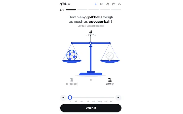 Tilt #41, round 1 of 5: a balance scale asking how many golf balls weigh as much as a soccer ball, with the guess slider