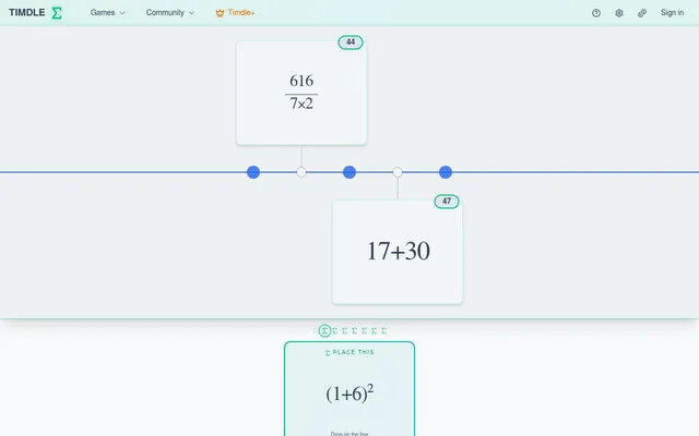 Timdle Math on 20 October 2026: 616/(7x2) worth 44 and 17+30 worth 47 placed on the line, with the next card (1+6)^2 waiting to be placed