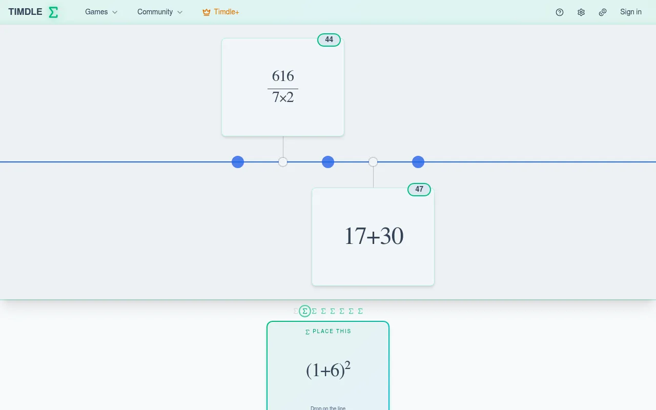 Timdle Math on 20 October 2026: 616/(7x2) worth 44 and 17+30 worth 47 placed on the line, with the next card (1+6)^2 waiting to be placed