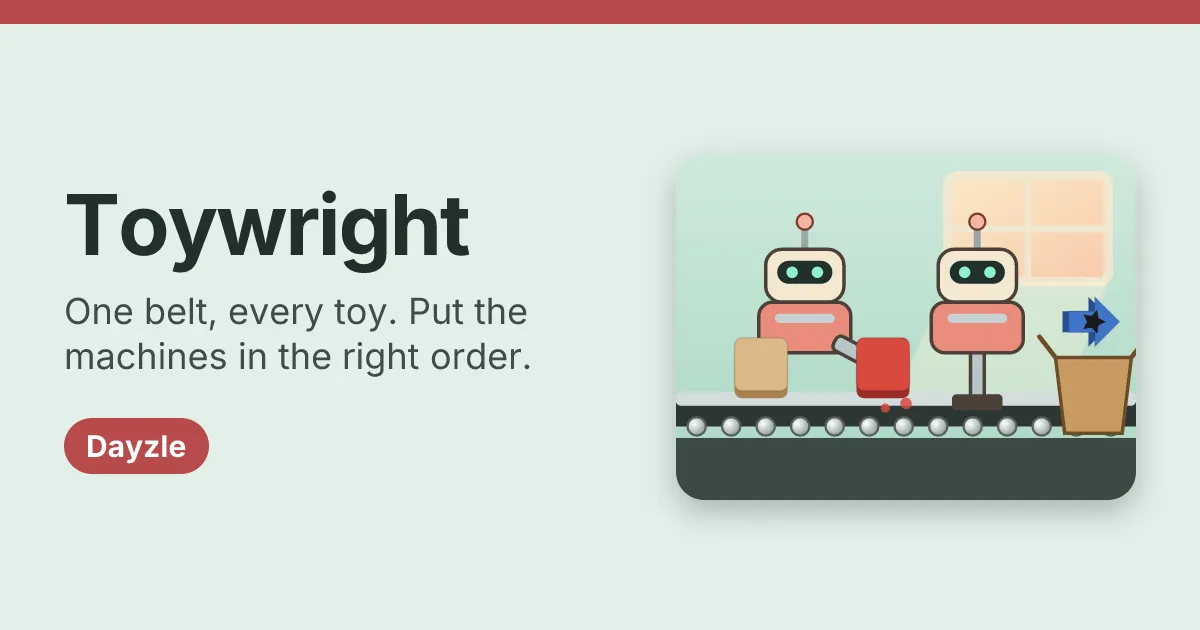 Toywright card: the name and rule beside two robots on a conveyor belt painting a wooden block red, with a starred blue arrow dropping into a box