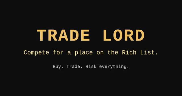 Trade Lord title card: the words TRADE LORD in gold retro type, Compete for a place on the Rich List, Buy. Trade. Risk everything.