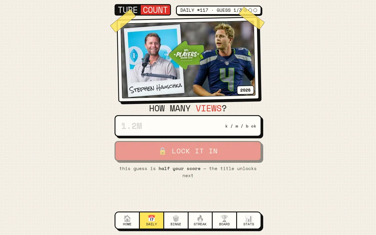 TubeCount Daily #117, guess 1 of 3: a 2026 YouTube thumbnail of an NFL players video, a How many views box and a Lock it in button