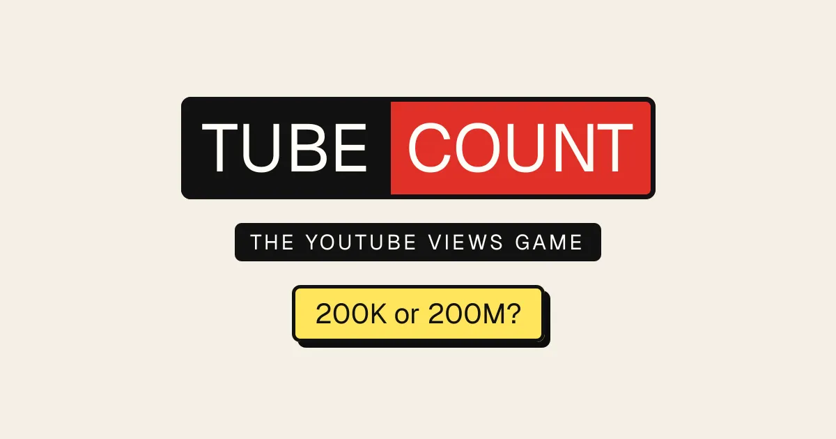 TubeCount logo card: The YouTube Views Game, 200K or 200M?