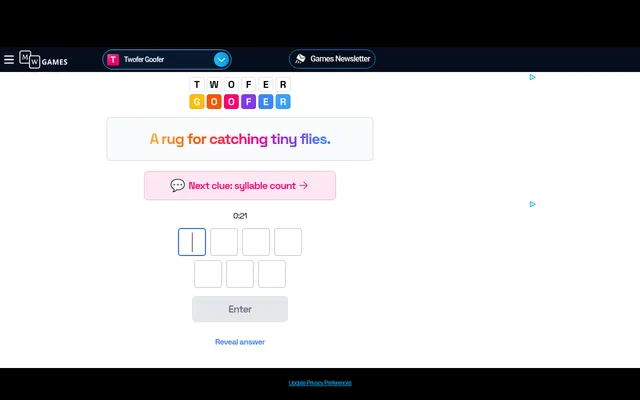 Twofer Goofer on Merriam-Webster: the clue A rug for catching tiny flies, a Next clue: syllable count button, a timer and tiles for a four-letter and a three-letter word
