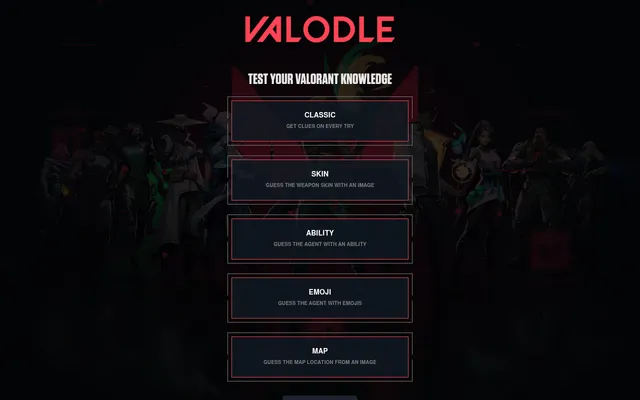 Valodle home screen: the Valodle logo above five daily modes, Classic, Skin, Ability, Emoji and Map, each with a one-line description, over a dimmed line-up of Valorant agents
