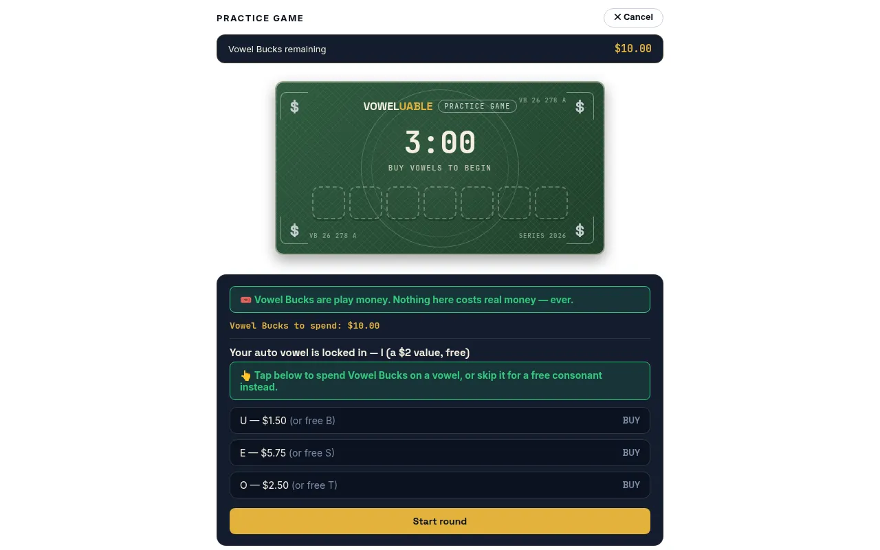 A Voweluable practice game: a green banknote-style board with a 3:00 timer and seven empty tiles, $10.00 of Vowel Bucks, the auto vowel I, and offers to buy U, E or O or take a free consonant