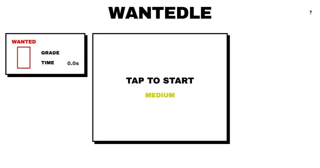 Wantedle start screen with the wanted poster, grade and timer panel and a Tap to start board