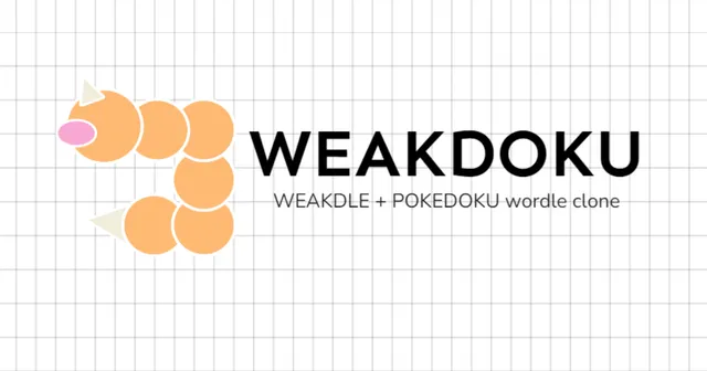 Weakdoku banner with the game's orange Weedle-like mascot on a grid background and the line Weakdle plus Pokedoku wordle clone