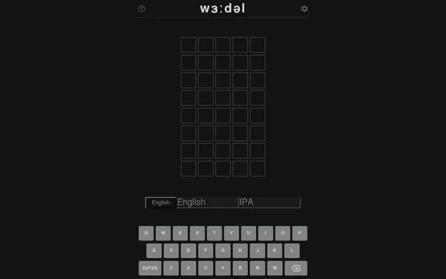 werdel daily board: the title wɜːdəl over an empty grid of eight rows of five tiles, an English and IPA entry row and a QWERTY keyboard, on a dark background