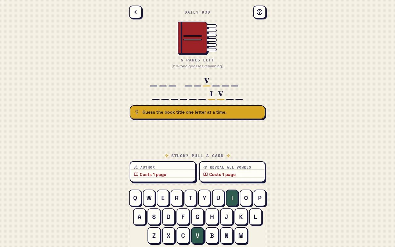 What's the Book? Daily #39: a notebook with 6 pages left above the title in blanks with a V and an I revealed, the Author and Reveal All Vowels cards, and the letter keyboard