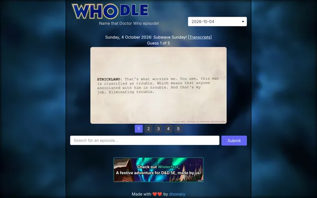 Whodle game page for 4 October 2026, a Subwave Sunday puzzle: a transcript card with a line spoken by Strickland, clue buttons 1 to 5, and an episode search box with a Submit button