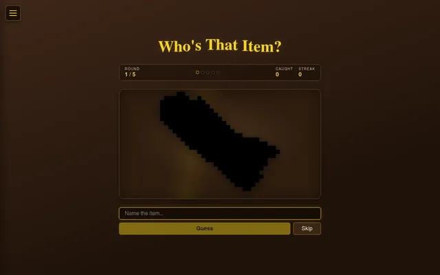 Who's That Item? round 1 of 5: the blocky black silhouette of an item's inventory picture, a Name the item box with Guess and Skip, and Caught and Streak counters at zero
